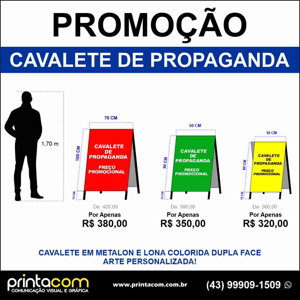 Cavalete de Propaganda « Gráfica em Londrina – É Printacom (43) 99909-1509